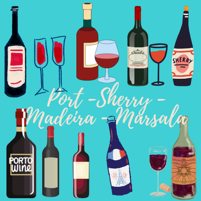 Port - Sherry - Madeira - Marsala